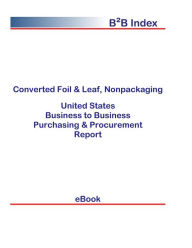 Title: Converted Foil & Leaf, Nonpackaging B2B United States, Author: Editorial DataGroup USA