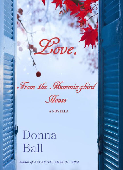 Love, From the Hummingbird House