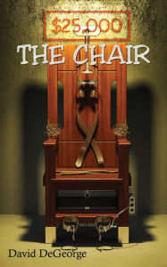 Title: The Chair, Author: David DeGeorge