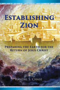 Title: Establishing Zion, Author: Randal S. Chase