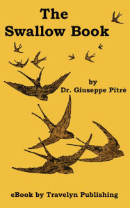 Title: The Swallow Book, Author: Dr. Giuseppe Pitre