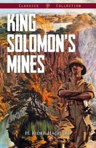 Title: King Solomon's Mines (Illustrated), Author: H. Rider Haggard