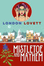 Mistletoe and Mayhem: Port Danby Cozy Mystery #3
