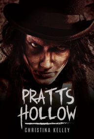 Title: Pratts Hollow, Author: Christina Kelley