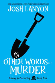 Title: In Other Words...Murder, Author: Josh Lanyon