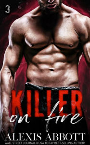 Title: Killer on Fire, Author: Alexis Abbott