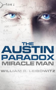 Title: The Austin Paradox, Author: William R. Leibowitz