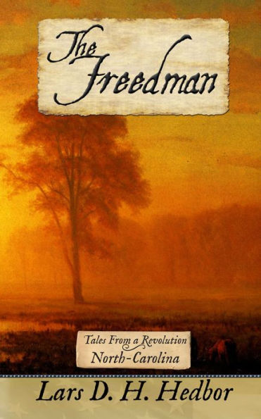 The Freedman: Tales From a Revolution - North-Carolina