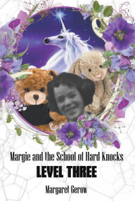 Title: Margie and the School of Hard Knocks-Level Three, Author: Margaret Gerow