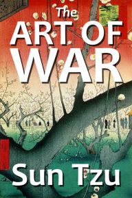 Title: The Art of War (Annotated Edition), Author: Sun Tzu
