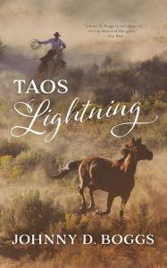 Title: Taos Lightning, Author: Johnny D. Boggs