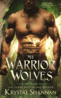 My Warrior Wolves