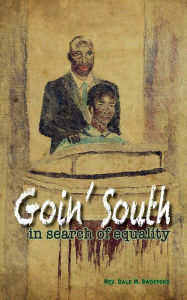 Title: Goin' South, Author: Rev. Dale M. Swofford