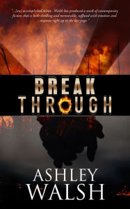 Title: Breakthrough, Author: Ashley Walsh