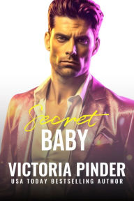 Title: Secret Baby, Author: Victoria Pinder