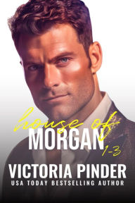 Title: House of Morgan 1-3, Author: Victoria Pinder