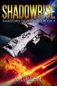 Title: Shadowrise, Author: J.J. Green