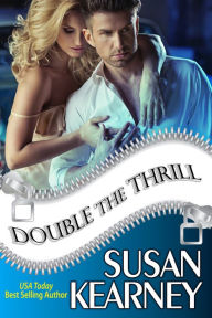 Title: Double the Thrill, Author: Susan Kearney