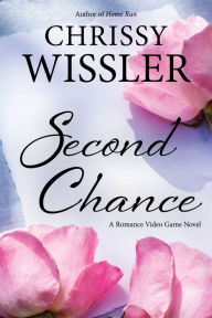 Title: Second Chance, Author: Chrissy Wissler