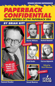 Title: Paperback Confidential: Crime Writers of the Paperback Era, Author: Brian Ritt