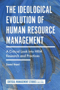 Title: The Ideological Evolution of Human Resource Management, Author: Sami Itani