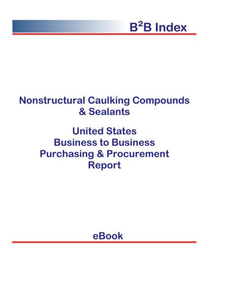 Nonstructural Caulking Compounds & Sealants B2B United States