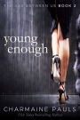 Young Enough