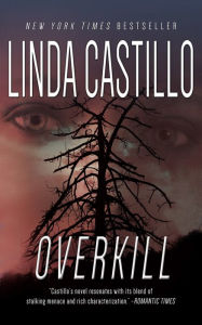Title: Overkill, Author: Linda Castillo