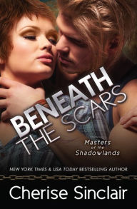 Title: Beneath the Scars, Author: Cherise Sinclair