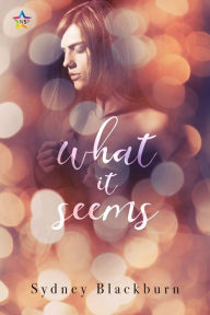 Title: What It Seems, Author: Sydney Blackburn