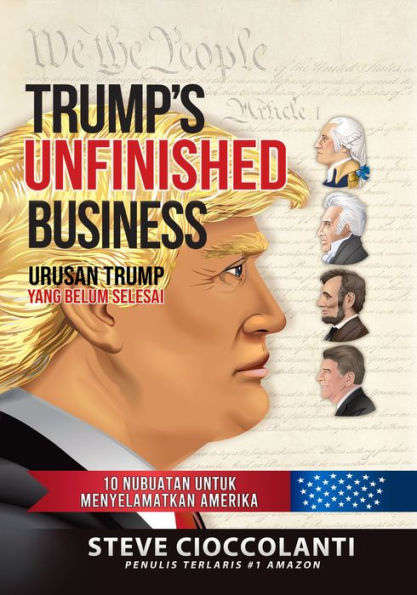 Trump's Unfinished Business (INDONESIAN Edition)