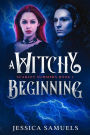 A Witchy Beginning