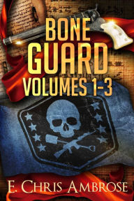 Bone Guard Adventures, books 1-3