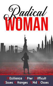 Title: Radical Woman, Author: Ayanna Gallow
