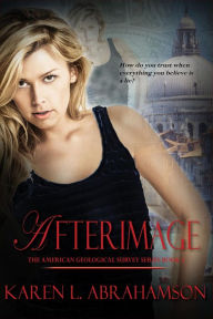 Title: Afterimage, Author: Karen L. Abrahamson