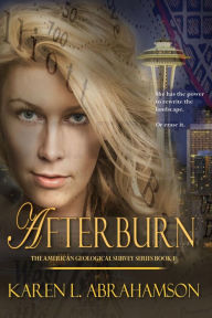 Title: Afterburn, Author: Karen L. Abrahamson