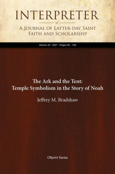 The Ark and the Tent: Temple Symbolism in the Story of Noah
