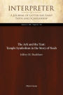 The Ark and the Tent: Temple Symbolism in the Story of Noah