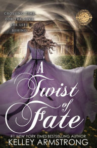 Title: A Twist of Fate, Author: Kelley Armstrong