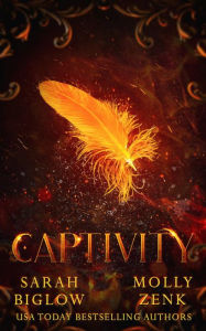 Title: Captivity: (A Dystopian Shifter Fantasy), Author: Sarah Biglow