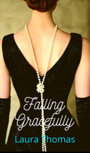 Title: Falling Gracefully, Author: Laura Thomas