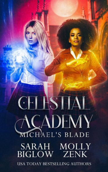 Michael's Blade: A Paranormal Academy Novel