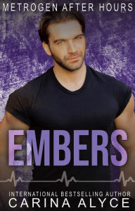 Title: Embers: A 9/11 Medical Suspense, Author: Carina Alyce