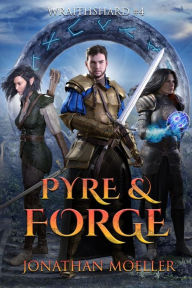 Title: Wraithshard: Pyre & Forge, Author: Jonathan Moeller