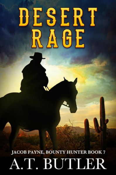 Desert Rage: A Western Adventure