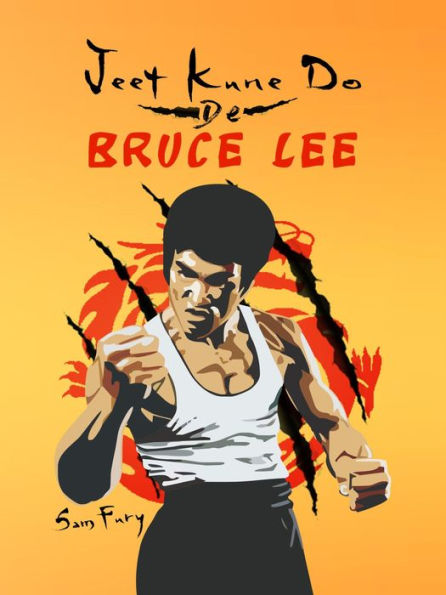 Jeet Kune Do de Bruce Lee: Estrategias de Entrenamiento y Lucha del Jeet Kune Do