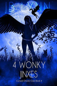 Title: 4 Wonky Jinxes: A Magical Fantasy Adventure, Author: Jb Lynn