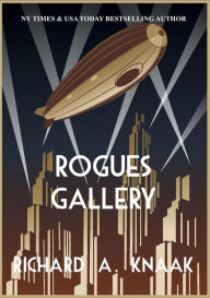 Title: Rogues Gallery, Author: Richard A. Knaak