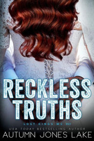 Title: Reckless Truths, Author: Autumn Jones Lake