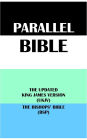 PARALLEL BIBLE: THE UPDATED KING JAMES VERSION (UKJV) & THE BISHOPS' BIBLE (BSP)